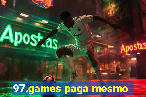 97.games paga mesmo